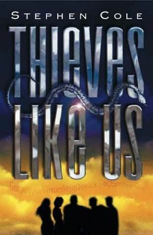 Thieves Like Us (Thieves Like Us #1)