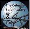 The Celestial Selenite Scry (The Moon God Trilogy, #1)