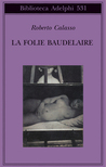 La Folie Baudelaire