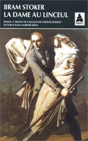 La Dame au linceul by Bram Stoker