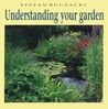 Understanding Your Garden