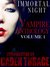 Immortal Night Vampire Seri...