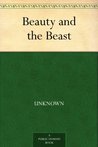 Beauty and the Beast by Bayard Taylor