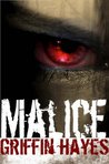 Malice by Griffin Hayes
