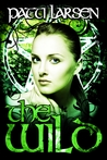 The Wild (Hayle Coven, #4) The Wild (Hayle Coven, #4)