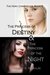 The Princess of Destiny and...