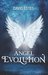 Angel Evolution (The Evolution Trilogy, #1)