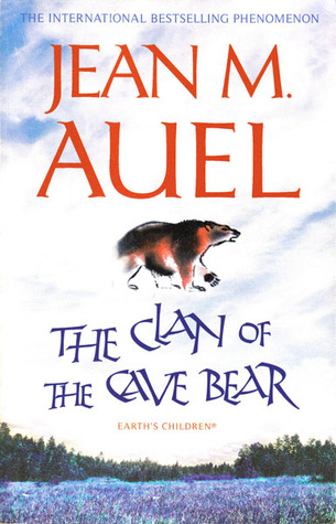 The Clan of the Cave Bear (Earth's Children #1)
