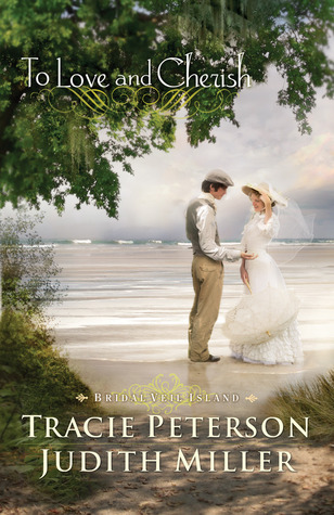 To Love and Cherish (Bridal Veil Island, # 2)
