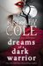 Dreams of a Dark Warrior (Immortals After Dark, #11)