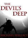 The Devil's Deep by Michael  Wallace