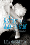The Knight and Maggie's Baby (Fate with a Helping Hand, #3) The Knight and Maggie's Baby (Fate with a Helping Hand, #3)