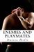 Enemies and Playmates (Kindle Edition)