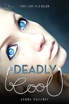 Deadly Cool (Deadly Cool, #1)