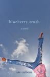Blueberry Truth by Ute Carbone Blueberry Truth by Ute Carbone