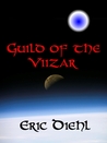 Guild of the Viizar Guild of the Viizar