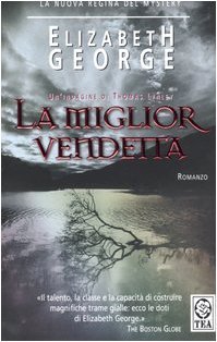 La miglior vendetta by Elizabeth  George
