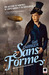 Sans forme (Le Protectorat de l'Ombrelle, #2)