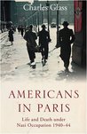 Americans in Paris by Charles Glass