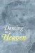 Dancing in Heaven: A Sister...