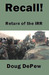 Recall! Return of the IRR