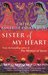 Sister of My Heart  (Paperback)