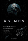 Il ciclo delle Fondazioni by Isaac Asimov
