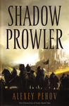 Shadow Prowler by Alexey Pehov
