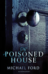 The Poisoned House by Michael  Ford