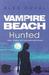 Hunted (Vampire Beach, #6)