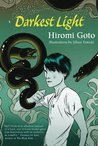 Darkest Light by Hiromi Goto Darkest Light by Hiromi Goto
