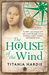 The House of the Wind (Hardcover)