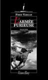 L'armée furieuse by Fred Vargas L'armée furieuse by Fred Vargas