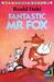 Fantastic Mr. Fox by Roald Dahl Fantastic Mr. Fox by Roald Dahl