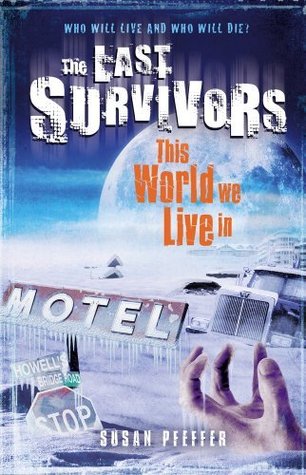This World We Live in (Last Survivors #3)