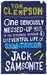 One Seriously Messed-Up Week in the Otherwise Mundane and Uneventful Life of Jack Samsonite (Jack Samsonite, #1)