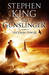 The Gunslinger by Stephen King The Gunslinger by Stephen King