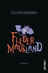 Fledermausland by Oliver Dierssen Fledermausland by Oliver Dierssen