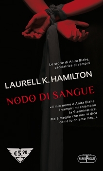 Nodo di sangue (Anita Blake, Vampire Hunter #1)