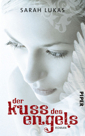 Der Kuss des Engels (Sophie & Rafael #1)