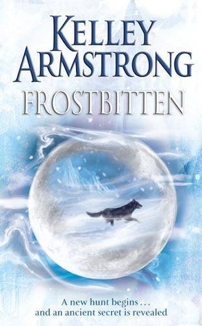 Frostbitten by Kelley Armstrong Frostbitten by Kelley Armstrong
