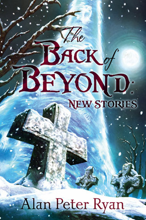 The Back of Beyond by Alan Peter Ryan The Back of Beyond by Alan Peter Ryan