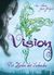 Vision: Das Zeichen der Liebenden