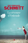 La rêveuse d'Ostende by Éric-Emmanuel Schmitt La rêveuse d'Ostende by Éric-Emmanuel Schmitt