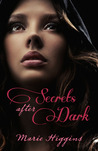 Secrets after Dark by Marie Higgins Secrets after Dark by Marie Higgins