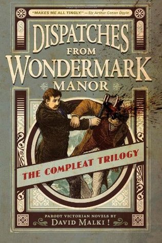 Dispatches From Wondermark Manor