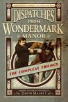 Dispatches From Wondermark Manor