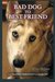 Bad Dog to Best Friend