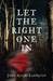 Let The Right One In by John Ajvide Lindqvist Let The Right One In by John Ajvide Lindqvist