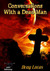Conversations with a Dead Man by Doug Lucas Conversations with a Dead Man by Doug Lucas